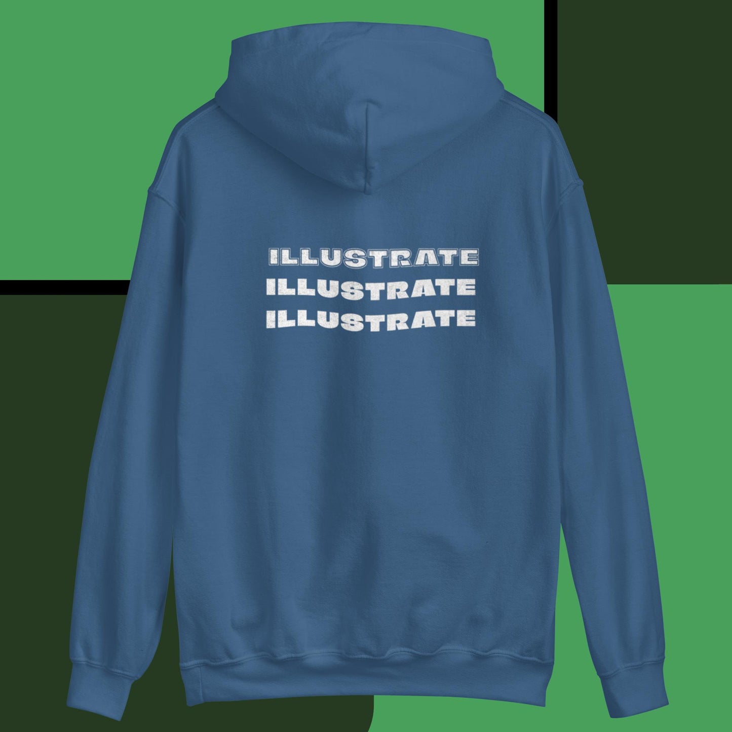 Illustrate your vision hoodie